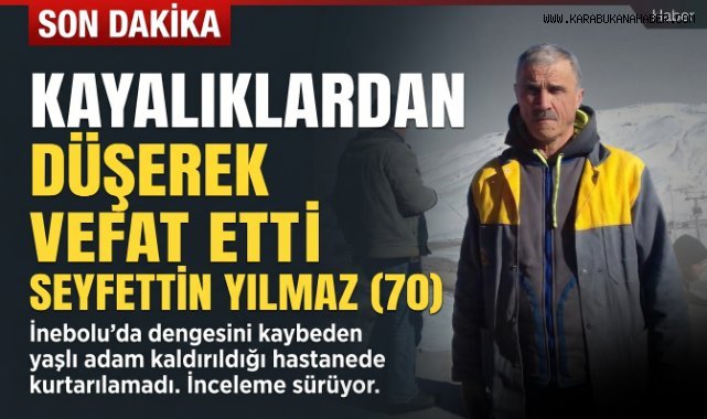 Kayalıklardan düşen adam hayatını kaybetti