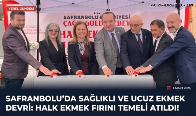 Safranbolu’da Halk Ekmek Fırınının Temeli Atıldı