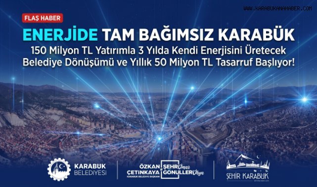 Karabük Belediyesi Enerjide Tasarruf Dönemini Başlatıyor
