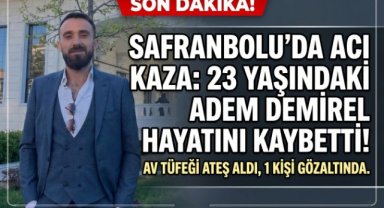 KARABÜK'TE KAZARA ATEŞ ALAN TÜFEK CAN ALDI