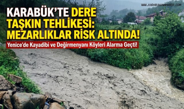 Sağanak sonrası derelerdeki su seviyeleri yükseldi