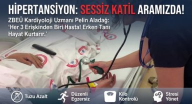 Sinsi ilerleyen hastalığa 'Sessiz Katil' uyarısı