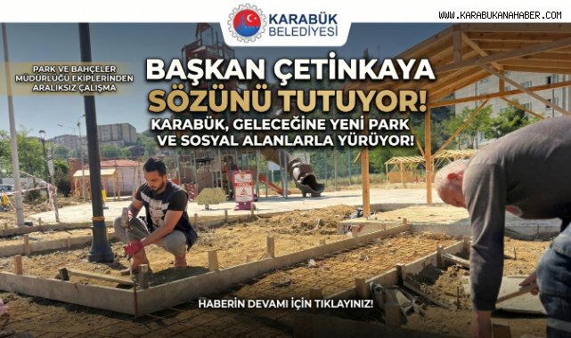 Karabük Belediyesi Kent Genelinde Çalışmalarını Sürdürüyor