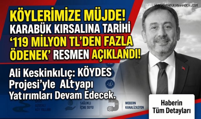 Karabük’e KÖYDES Kapsamında 119,5 Milyon TL Ödenek