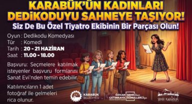 KARABÜK’TE KADINLAR TİYATRO İÇİN BİR ARAYA GELİYOR