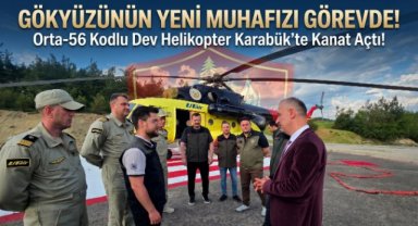 Karabük'te Yangın Söndürme Helikopteri Göreve Başladı