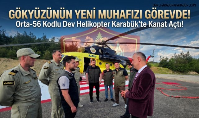 Karabük'te Yangın Söndürme Helikopteri Göreve Başladı