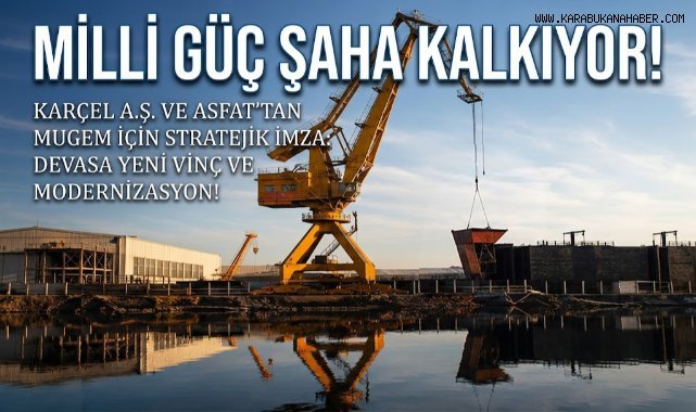 KARÇEL’den Savunma Sanayisine Stratejik Katkı: MUGEM Projesi İçin Liman Vinci Üretecek