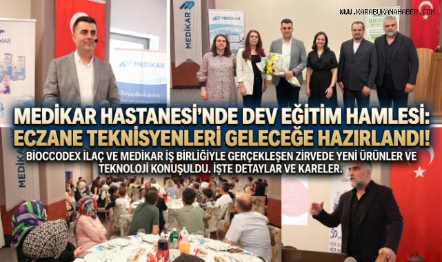 MEDİKAR HASTANESİ'NDE ECZANE TEKNİSYENLERİNE YÖNEL