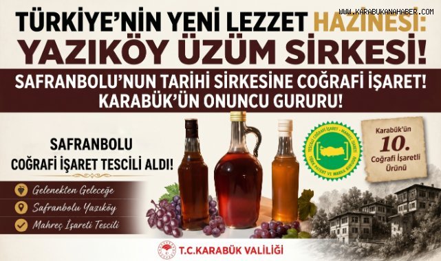 SAFRANBOLU YAZIKÖY ÜZÜM SİRKESİNE COĞRAFİ İŞARET TESCİLİ