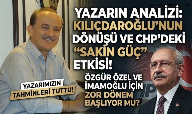 SAKİN GÜÇ KILIÇDAROĞLU