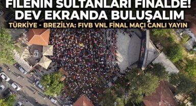 Filenin Sultanları'nın final maçı Karabük'te dev ekranda izlenecek