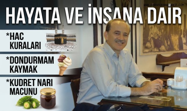 HAYATA ve İNSANA DAİR
