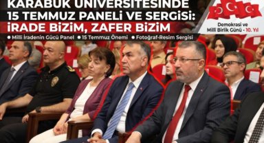 Karabük Üniversitesinde 15 Temmuz'un 10. Yılı Panel ve Sergiyle Anıldı
