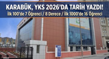 Karabük, YKS 2026'da Türkiye Dereceleriyle Gururlandı