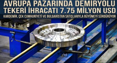 KARDEMİR'DEN AVRUPA DEMİRYOLLARINA İHRACAT DEVAM EDİYOR