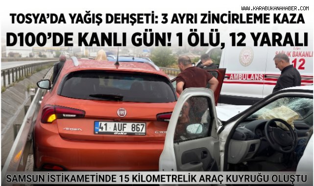 Kastamonu'da D100 Karayolunda Zincirleme Kazalar: 1 Ölü, 12 Yaralı