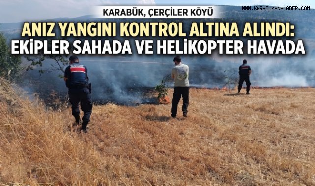 Korkutan anız yangını havadan ve karadan müdahaleyle kontrol altına alındı
