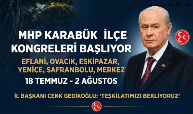 MHP Karabük İl Başkanlığı İlçe Kongre Takvimini Açıkladı