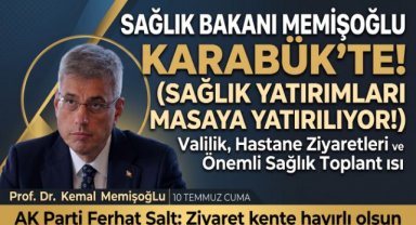 Sağlık Bakanı Kemal Memişoğlu Cuma Günü Karabük’e Geliyor