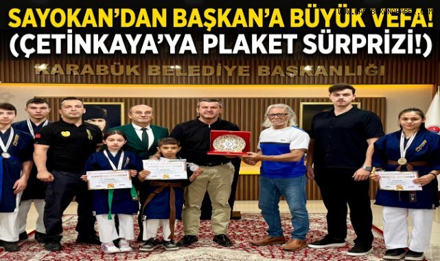 Sayokan Camiasından Başkan Çetinkaya'ya Teşekkür Plaketi