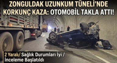 Zonguldak'ta Tünelde Feci Kaza: Otomobil Takla Atıp Ters Döndü, 2 Yaralı